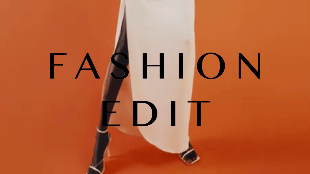Fashion Edit – September 2021