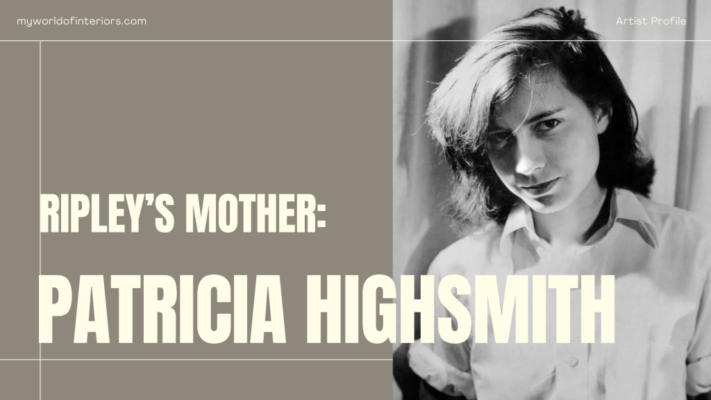 Patricia Highsmith: Style, Menace, and the Art of Disquiet