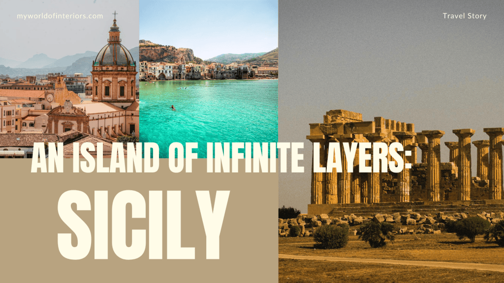 Sicily: An Island of Infinite Layers