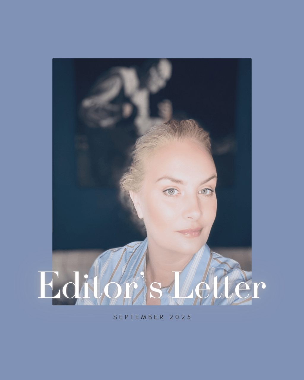 Letter from the Editor&nbsp;#1