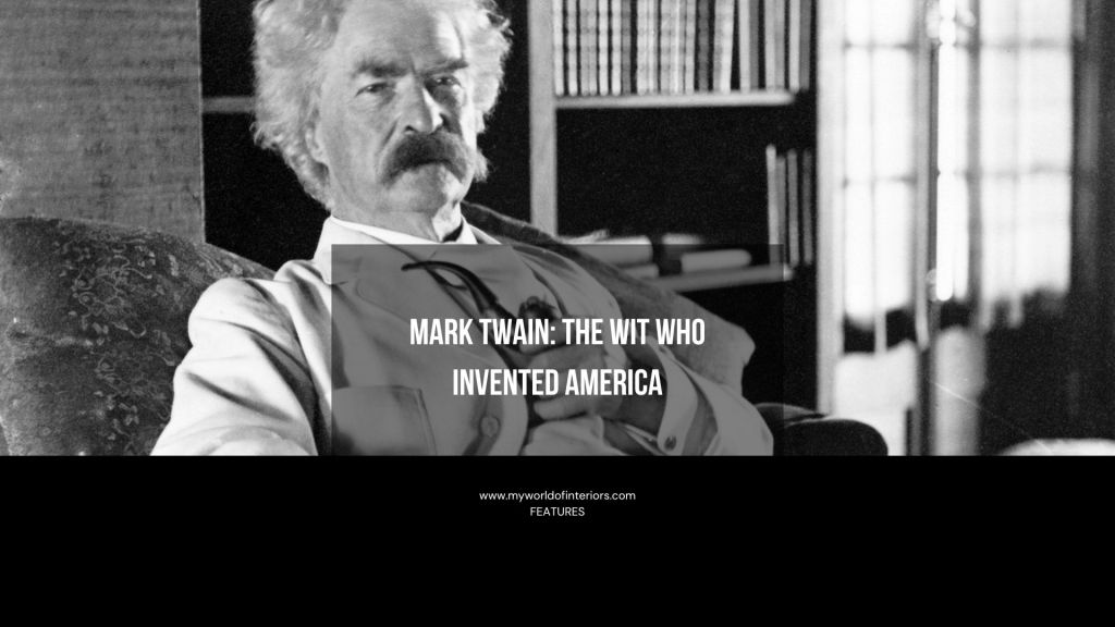 Mark Twain: The Wit Who Invented America