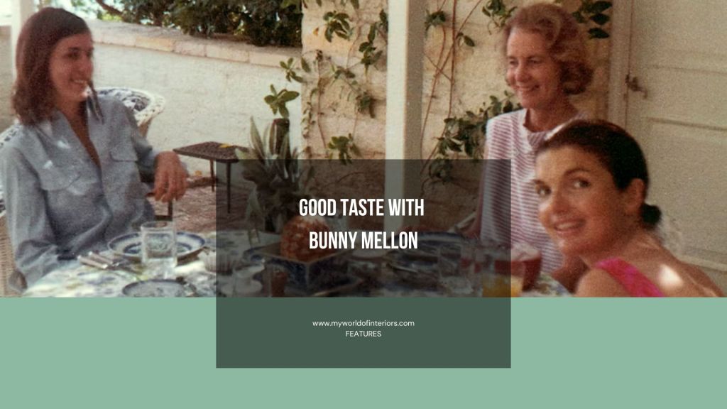 Monthly Picks: Bunny&nbsp;Mellon