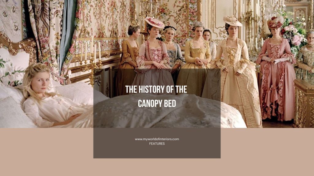 The Canopy Bed: A History of Privacy, Prestige, and&nbsp;Design