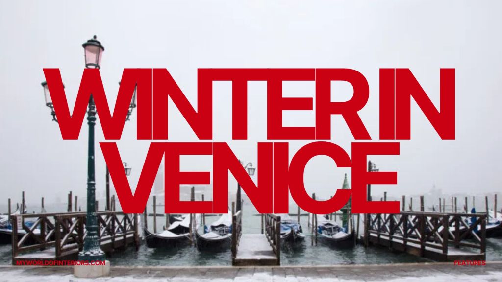 Winter in Venice: A Month-by-Month&nbsp;Guide