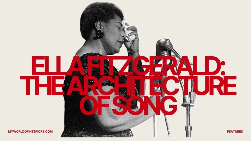 Ella Fitzgerald: The Architecture of Song