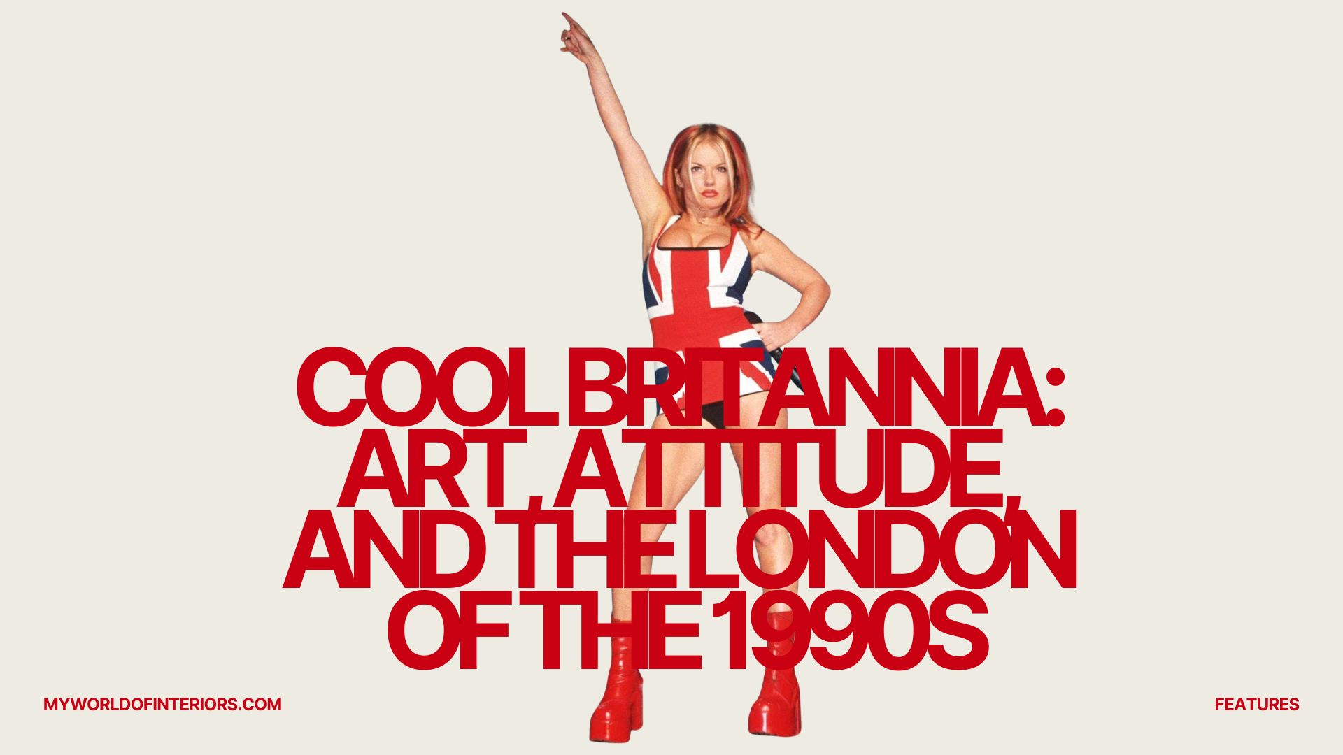 Cool Britannia: Art, Attitude, and the London of the 1990s – My