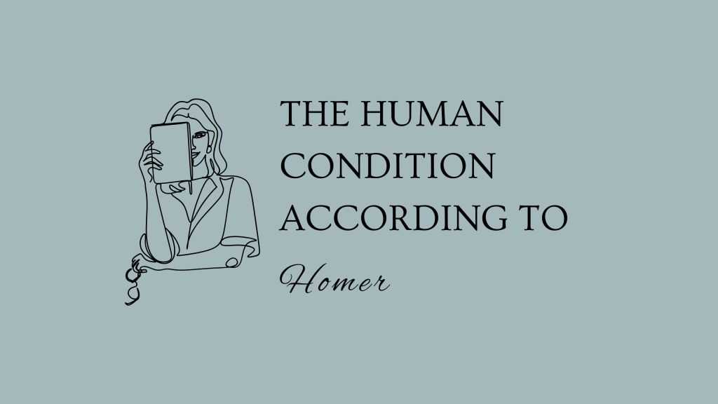 The Human Condition According to&nbsp;Homer