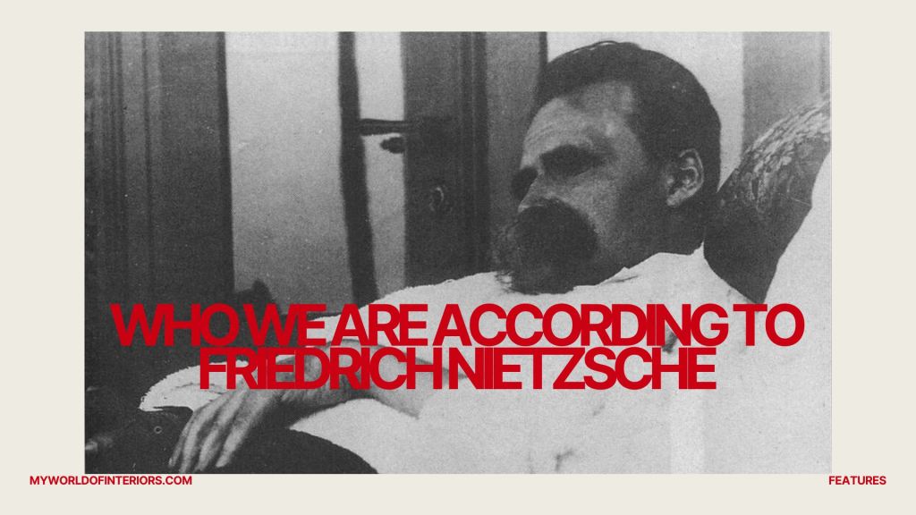 Would You Live It Again? Who We Are According to Friedrich Nietzsche