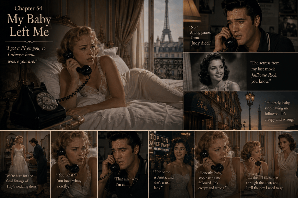 Chapter 54: My Baby Left Me
