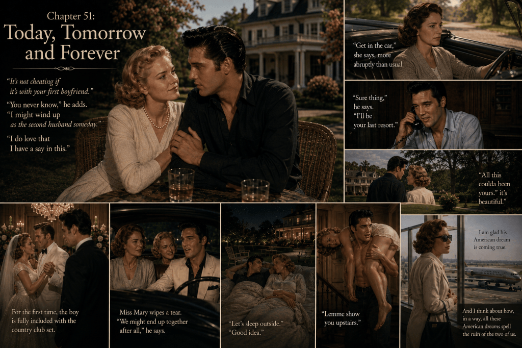 Chapter 51: Today, Tomorrow and Forever